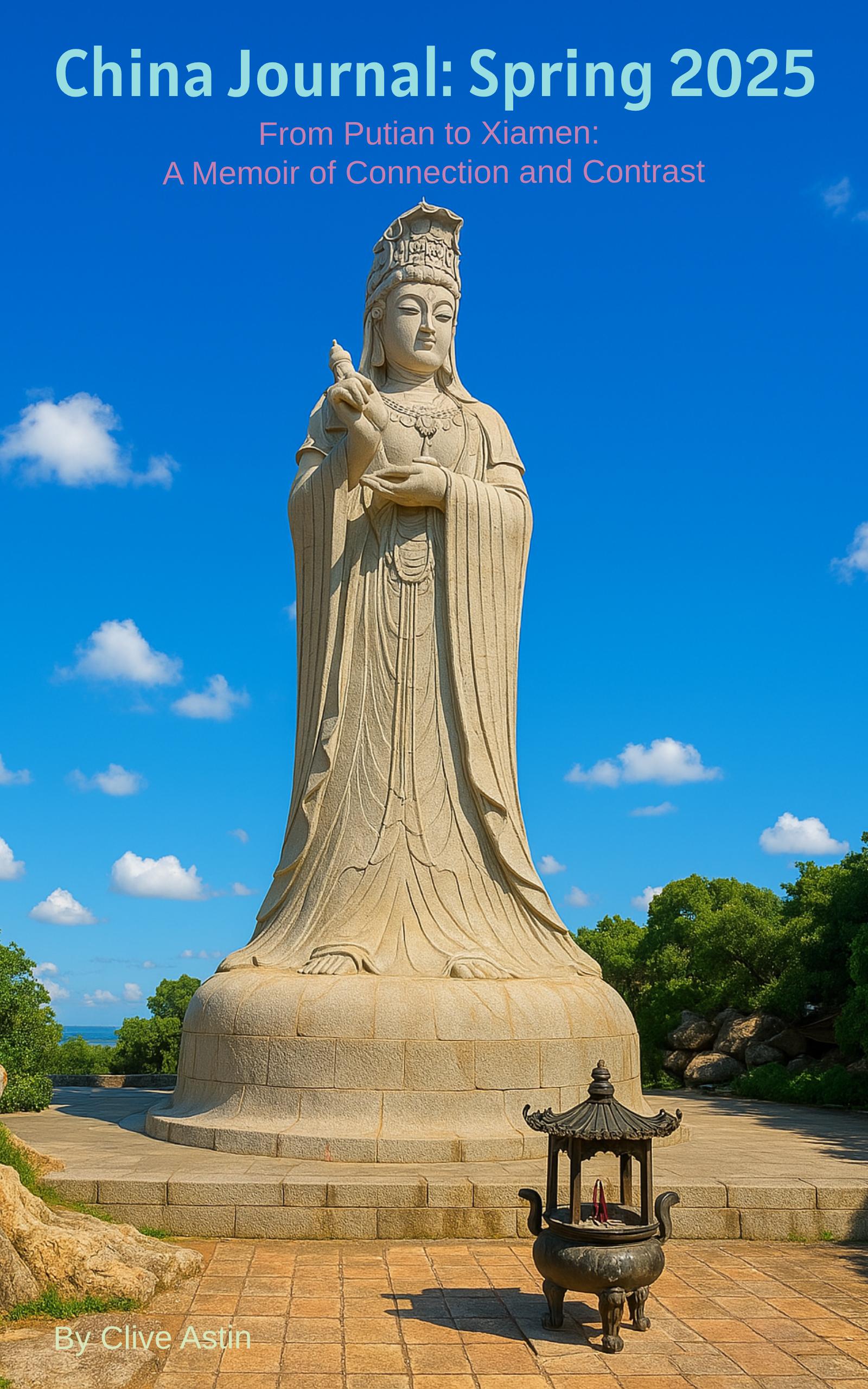 China Journal Spring 2025 – A Captivating Memoir of Fujian’s Contrasts